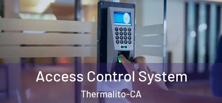 Access Control System Thermalito-CA