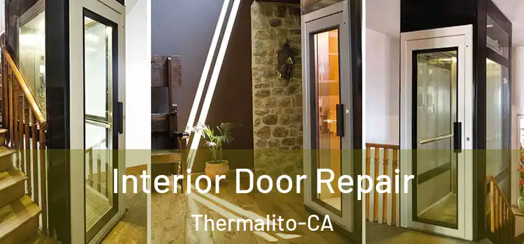 Interior Door Repair Thermalito-CA